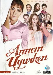 Annem Uyurken posteri