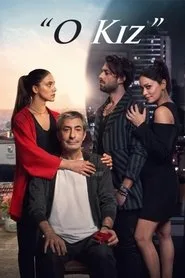 O Kız 1. sezon