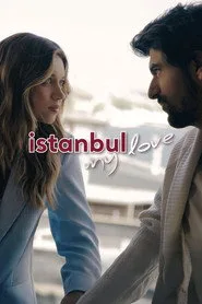 Istanbul My Love posteri