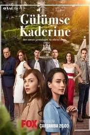 Gülümse Kaderine 1. sezon