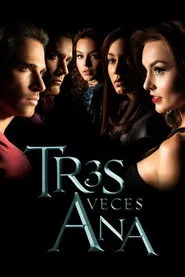 Tres veces Ana 1. sezon
