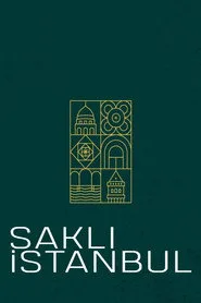 Saklı İstanbul posteri