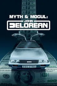 Myth & Mogul: John DeLorean 1. sezon