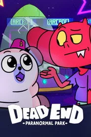Dead End: Paranormal Park 2. sezon
