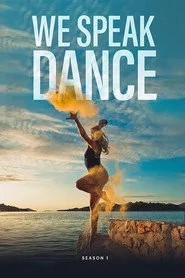 We Speak Dance 1. sezon