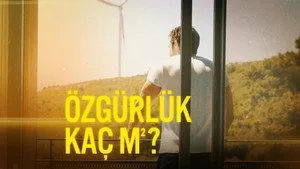 Özgürlük Kaç m²? 1. sezon 5. bölüm görseli