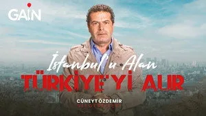 İstanbul'u Alan Türkiye'yi Alır