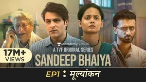 Sandeep Bhaiya 1. sezon 1. bölüm görseli