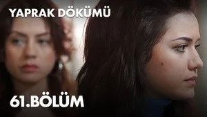 61. Bölüm: Leyla ve Necla Hesaplaşıyor