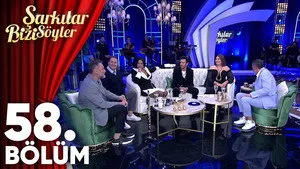 58. Bölüm - Şahane Şarkılar