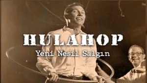 4. Bölüm - Yeni nesil salgın hulahop
