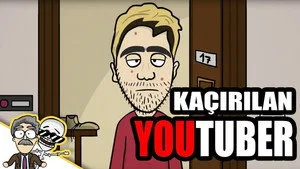 Kaçırılan Youtuber