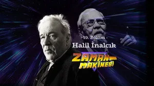 İlber Ortaylı ile Zaman Makinesi 1. sezon 19. bölüm görseli