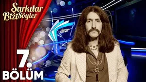 7. Bölüm - Barış Manço Şarkıları