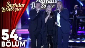 54. Bölüm - İzel Çelik Ercan Şarkıları