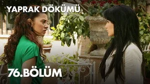 76. Bölüm: Ferhunde Ortalığı Karıştırıyor