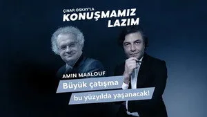 Amin Maalouf - Büyük Çatışma Bu Yüzyılda Yaşanacak!
