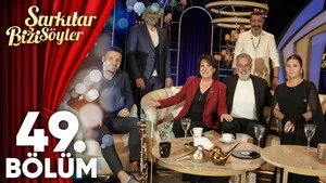 49. Bölüm - Uzun Yol Şarkıları