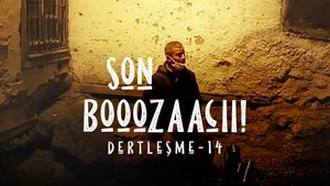 Dertleşme - Son bozacı