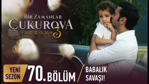 70. Bölüm: Babalık Savaşı