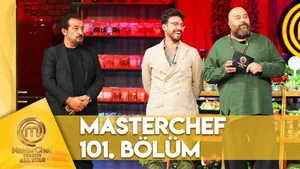 MasterChef Türkiye 6. sezon 101. bölüm görseli