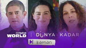 Dünya Kadar Sade - Zaman