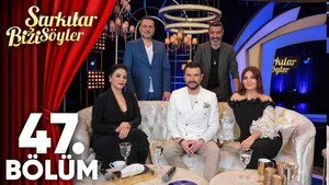 47. Bölüm - Unutulmayan Şarkılar