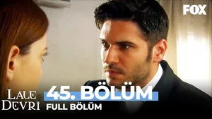 45. Bölüm