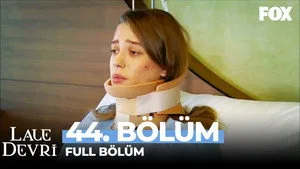 44. Bölüm