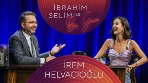 İrem Helvacıoğlu, Hazi