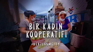 Dertleşme - Bir Kadın Kooperatifi