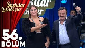 56. Bölüm - Selami Şahin Şarkıları