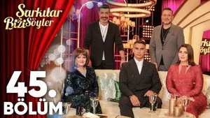 45. Bölüm - Uzun Yol Şarkıları