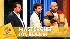 MasterChef Türkiye 6. sezon 141. bölüm görseli