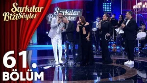 61. Bölüm - Serdar Ortaç Şarkıları