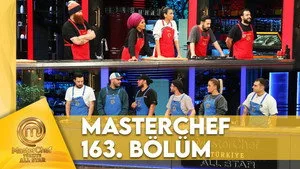 MasterChef Türkiye 6. sezon 163. bölüm görseli