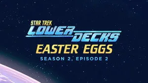 Star Trek: Lower Decks 0. sezon 22. bölüm görseli