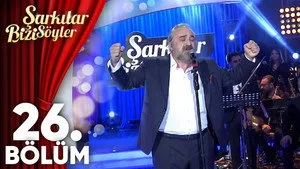 26. Bölüm - Volkan Konak Şarkıları