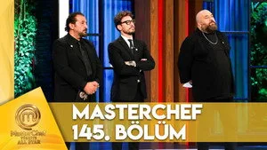 MasterChef Türkiye 6. sezon 145. bölüm görseli