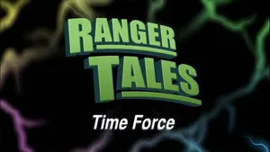 Ranger Tales:  Time Force Cast Look Back At Making The Season