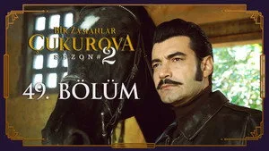 49. Bölüm: İki Farklı Hünkar