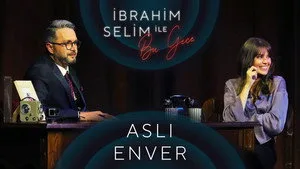 Aslı Enver, Elçin Orçun