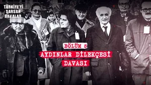 Türkiye'yi Sarsan Davalar: Aydınlar Dilekçesi Davası