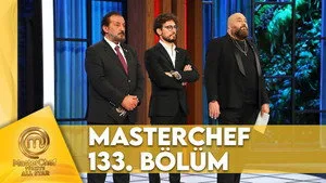 MasterChef Türkiye 6. sezon 133. bölüm görseli