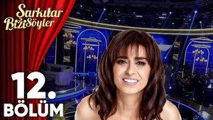 12. Bölüm - Yıldız Tilbe Şarkıları