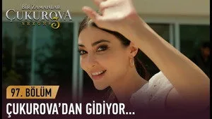 97. Bölüm: Çukurova'da Acı Haber