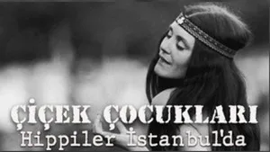 8. Bölüm - Hippiler İstanbul'da