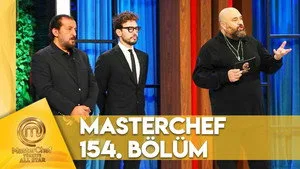 MasterChef Türkiye 6. sezon 154. bölüm görseli