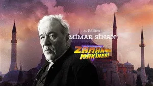 4. Bölüm - İlber Ortaylı ile Zaman Makinesi - Mimar Sinan