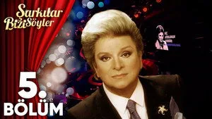 5. Bölüm - Zeki Müren Şarkıları